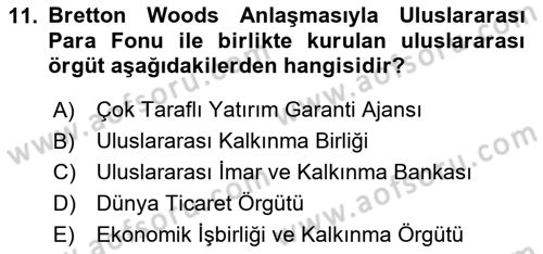 Uluslararası Örgütler Dersi 2024 - 2025 Yılı Yaz Okulu Sınav Soruları 11. Soru