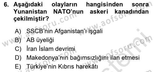 Uluslararası Örgütler Dersi 2024 - 2025 Yılı Yaz Okulu Sınav Soruları 6. Soru