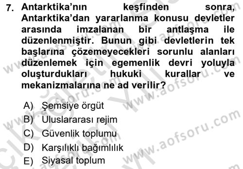 Uluslararası Örgütler Dersi 2024 - 2025 Yılı Yaz Okulu Sınav Soruları 7. Soru