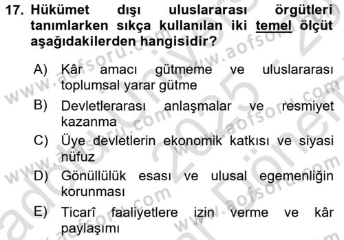 Uluslararası Örgütler Dersi 2025 - 2026 Yılı (Final) Dönem Sonu Sınav Soruları 17. Soru