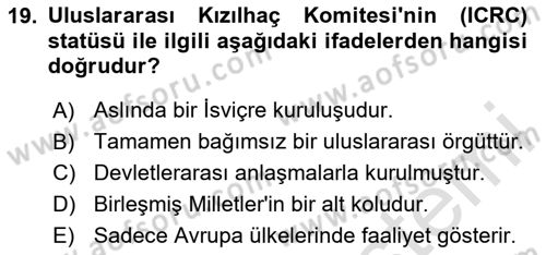 Uluslararası Örgütler Dersi 2025 - 2026 Yılı (Final) Dönem Sonu Sınav Soruları 19. Soru
