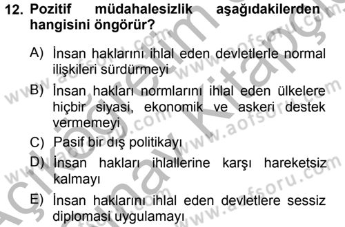 İnsan Hakları ve Demokratikleşme Süreci Dersi 2012 - 2013 Yılı (Vize) Ara Sınav Soruları 12. Soru