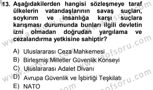 İnsan Hakları ve Demokratikleşme Süreci Dersi 2012 - 2013 Yılı (Vize) Ara Sınav Soruları 13. Soru