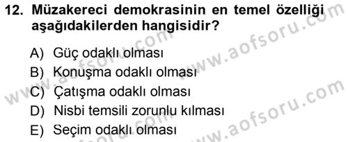 İnsan Hakları ve Demokratikleşme Süreci Dersi 2012 - 2013 Yılı (Final) Dönem Sonu Sınav Soruları 12. Soru