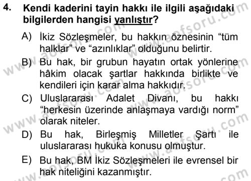 İnsan Hakları ve Demokratikleşme Süreci Dersi 2012 - 2013 Yılı (Final) Dönem Sonu Sınav Soruları 4. Soru