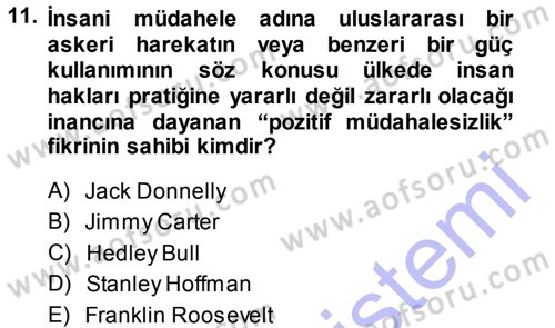 İnsan Hakları ve Demokratikleşme Süreci Dersi 2013 - 2014 Yılı (Vize) Ara Sınav Soruları 11. Soru