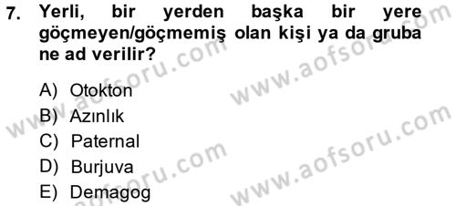 İnsan Hakları ve Demokratikleşme Süreci Dersi 2013 - 2014 Yılı (Vize) Ara Sınav Soruları 7. Soru