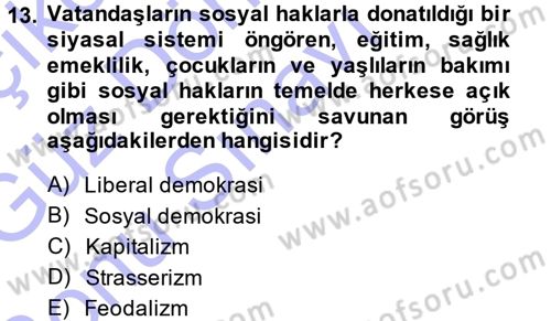İnsan Hakları ve Demokratikleşme Süreci Dersi 2013 - 2014 Yılı (Final) Dönem Sonu Sınav Soruları 13. Soru
