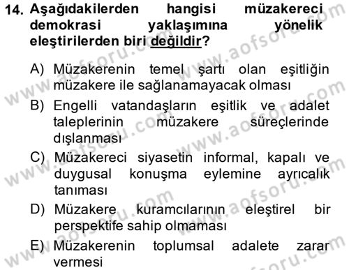 İnsan Hakları ve Demokratikleşme Süreci Dersi 2013 - 2014 Yılı (Final) Dönem Sonu Sınav Soruları 14. Soru