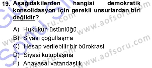 İnsan Hakları ve Demokratikleşme Süreci Dersi 2013 - 2014 Yılı (Final) Dönem Sonu Sınav Soruları 19. Soru