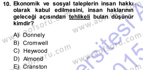 İnsan Hakları ve Demokratikleşme Süreci Dersi 2014 - 2015 Yılı (Vize) Ara Sınav Soruları 10. Soru