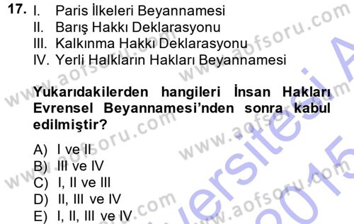 İnsan Hakları ve Demokratikleşme Süreci Dersi 2014 - 2015 Yılı (Vize) Ara Sınav Soruları 17. Soru