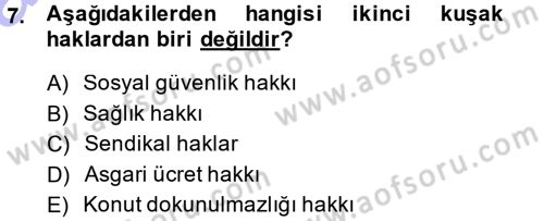 İnsan Hakları ve Demokratikleşme Süreci Dersi 2014 - 2015 Yılı (Vize) Ara Sınav Soruları 7. Soru