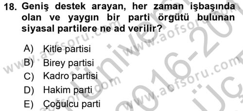 İnsan Hakları ve Demokratikleşme Süreci Dersi 2016 - 2017 Yılı 3 Ders Sınav Soruları 18. Soru