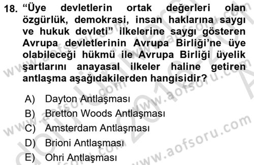 İnsan Hakları ve Demokratikleşme Süreci Dersi 2016 - 2017 Yılı (Vize) Ara Sınav Soruları 18. Soru