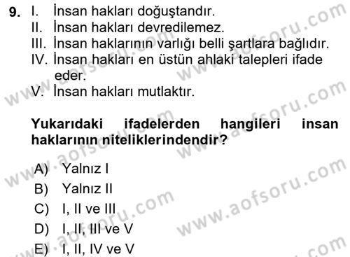 İnsan Hakları ve Demokratikleşme Süreci Dersi 2016 - 2017 Yılı (Vize) Ara Sınav Soruları 9. Soru