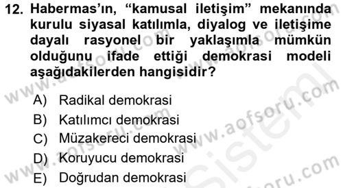 İnsan Hakları ve Demokratikleşme Süreci Dersi 2016 - 2017 Yılı (Final) Dönem Sonu Sınav Soruları 12. Soru