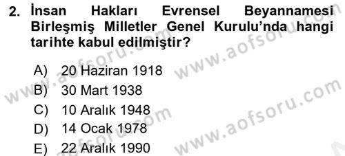 İnsan Hakları ve Demokratikleşme Süreci Dersi 2016 - 2017 Yılı (Final) Dönem Sonu Sınav Soruları 2. Soru