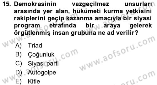 İnsan Hakları ve Demokratikleşme Süreci Dersi 2017 - 2018 Yılı 3 Ders Sınav Soruları 15. Soru