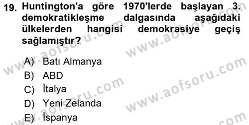 İnsan Hakları ve Demokratikleşme Süreci Dersi 2017 - 2018 Yılı 3 Ders Sınav Soruları 19. Soru