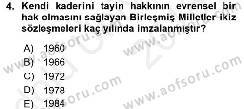 İnsan Hakları ve Demokratikleşme Süreci Dersi 2017 - 2018 Yılı 3 Ders Sınav Soruları 4. Soru