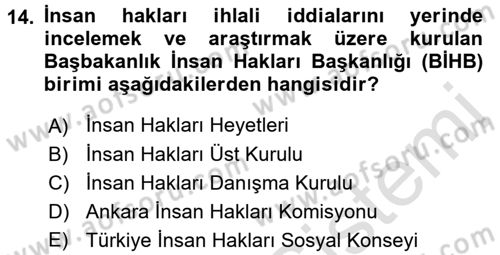 İnsan Hakları ve Demokratikleşme Süreci Dersi 2017 - 2018 Yılı (Vize) Ara Sınav Soruları 14. Soru