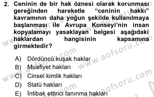 İnsan Hakları ve Demokratikleşme Süreci Dersi 2017 - 2018 Yılı (Vize) Ara Sınav Soruları 2. Soru