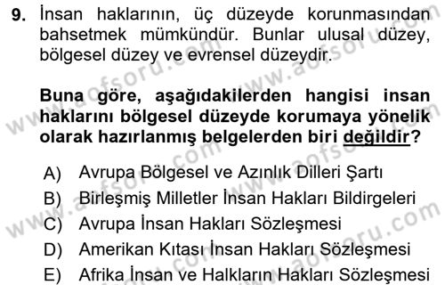 İnsan Hakları ve Demokratikleşme Süreci Dersi 2017 - 2018 Yılı (Vize) Ara Sınav Soruları 9. Soru