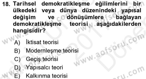 İnsan Hakları ve Demokratikleşme Süreci Dersi 2017 - 2018 Yılı (Final) Dönem Sonu Sınav Soruları 18. Soru