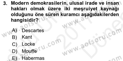 İnsan Hakları ve Demokratikleşme Süreci Dersi 2017 - 2018 Yılı (Final) Dönem Sonu Sınav Soruları 3. Soru