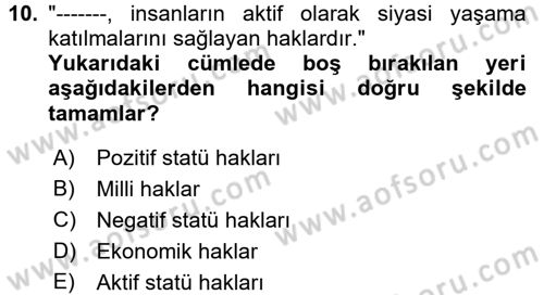 İnsan Hakları ve Demokratikleşme Süreci Dersi Ara Sınavı Deneme Sınav Soruları 10. Soru