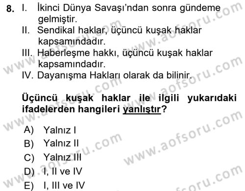 İnsan Hakları ve Demokratikleşme Süreci Dersi Ara Sınavı Deneme Sınav Soruları 8. Soru