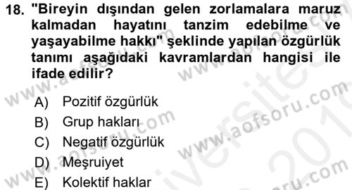İnsan Hakları ve Demokratikleşme Süreci Dersi 2018 - 2019 Yılı (Final) Dönem Sonu Sınav Soruları 18. Soru