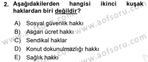 İnsan Hakları ve Demokratikleşme Süreci Dersi 2018 - 2019 Yılı (Final) Dönem Sonu Sınav Soruları 2. Soru