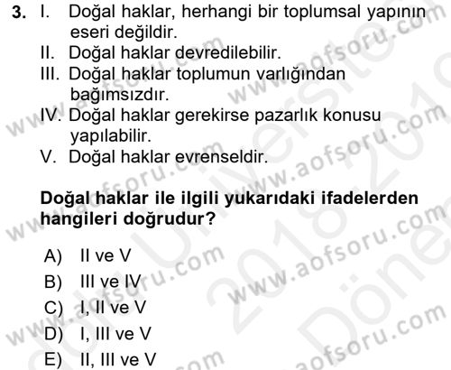 İnsan Hakları ve Demokratikleşme Süreci Dersi 2018 - 2019 Yılı (Final) Dönem Sonu Sınav Soruları 3. Soru