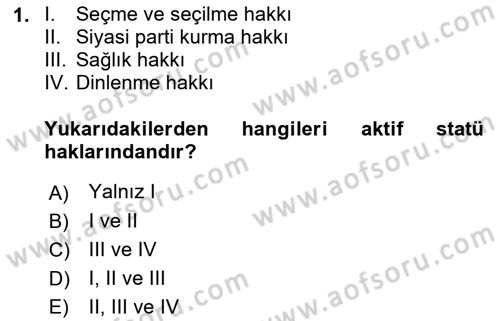 İnsan Hakları ve Demokratikleşme Süreci Dersi 2019 - 2020 Yılı (Final) Dönem Sonu Sınav Soruları 1. Soru