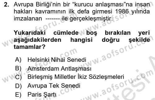 İnsan Hakları ve Demokratikleşme Süreci Dersi 2019 - 2020 Yılı (Final) Dönem Sonu Sınav Soruları 2. Soru