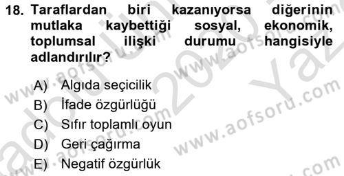 İnsan Hakları ve Demokratikleşme Süreci Dersi 2020 - 2021 Yılı Yaz Okulu Sınav Soruları 18. Soru
