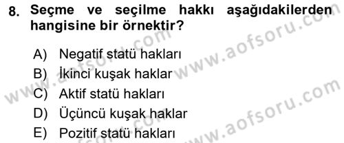 İnsan Hakları ve Demokratikleşme Süreci Dersi 2020 - 2021 Yılı Yaz Okulu Sınav Soruları 8. Soru