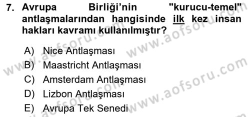İnsan Hakları ve Demokratikleşme Süreci Dersi 2021 - 2022 Yılı (Vize) Ara Sınav Soruları 7. Soru