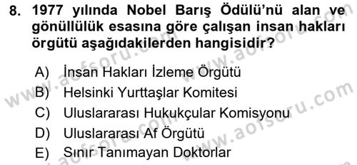 İnsan Hakları ve Demokratikleşme Süreci Dersi 2021 - 2022 Yılı (Vize) Ara Sınav Soruları 8. Soru