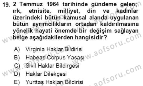 İnsan Hakları ve Demokratikleşme Süreci Dersi 2021 - 2022 Yılı (Final) Dönem Sonu Sınav Soruları 19. Soru