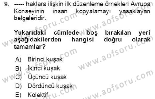 İnsan Hakları ve Demokratikleşme Süreci Dersi 2021 - 2022 Yılı Yaz Okulu Sınav Soruları 9. Soru