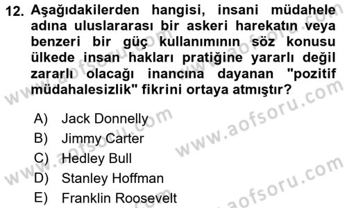 İnsan Hakları ve Demokratikleşme Süreci Dersi Ara Sınavı Deneme Sınav Soruları 12. Soru