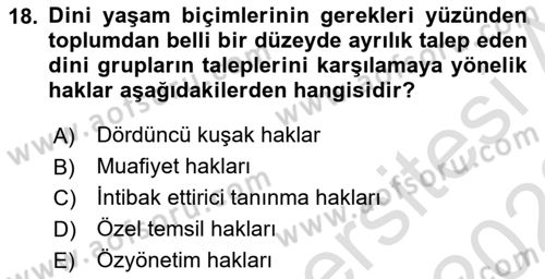 İnsan Hakları ve Demokratikleşme Süreci Dersi Ara Sınavı Deneme Sınav Soruları 18. Soru