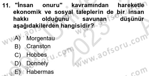 İnsan Hakları ve Demokratikleşme Süreci Dersi 2023 - 2024 Yılı (Vize) Ara Sınav Soruları 11. Soru