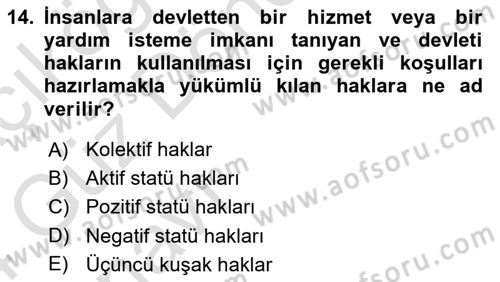 İnsan Hakları ve Demokratikleşme Süreci Dersi 2023 - 2024 Yılı (Vize) Ara Sınav Soruları 14. Soru