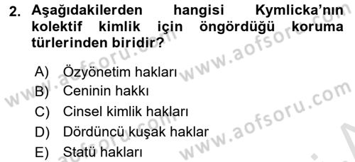 İnsan Hakları ve Demokratikleşme Süreci Dersi 2023 - 2024 Yılı (Final) Dönem Sonu Sınav Soruları 2. Soru
