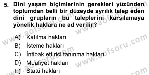 İnsan Hakları ve Demokratikleşme Süreci Dersi 2023 - 2024 Yılı Yaz Okulu Sınav Soruları 5. Soru