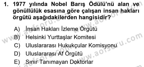 İnsan Hakları ve Demokratikleşme Süreci Dersi 2024 - 2025 Yılı (Vize) Ara Sınav Soruları 1. Soru